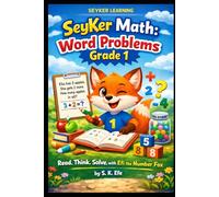 SeyKer Math: Word Problems Grade 1: Step-by-Step Practice, Games, and Mini Tests!
