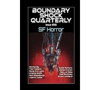 SF Horror: 28 (Boundary Shock Quarterly)