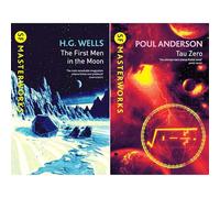 SF Masterworks Collection - Space Exploration & Human Survival in The First Men in the Moon by H.G. Wells & Tau Zero by Poul Anderson (2-Book Set)