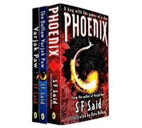 SF Said Collection 3 Books Set (Varjak Paw, The Outlaw Varjak Paw, Phoenix)