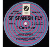 SF Spanish Fly - I Can See - Upstairs Records - UR 0125