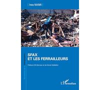 Sfax et les ferrailleurs (Territoires de la Géographie)