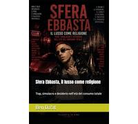 Sfera Ebbasta, il lusso come religione: Trap, simulacro e desiderio nell’età del consumo totale (Filosofia in rima)