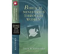 Sfl sg: biblical ministries through women: God's Daughters and God's Work (Spirit-Filled Life Study Guide Series)