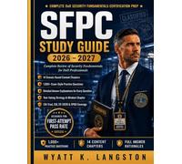 SFPC Study Guide 2026-2027: Complete Review Of Security Fundamentals For DOD Professionals