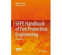 SFPE Handbook of Fire Protection Engineering