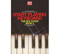 SFX Start Playing Keyboard Book 2. Sheet Music for Melody Line, Lyrics & Chords(with Chord Symbols)