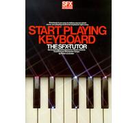 SFX Start Playing Keyboard: The SFX Tutor (SFX for all home keyboards)