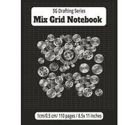 SG Drafting Series - 1 cm / 0.5 cm Mixed Grid Notebook:: 8.5 x 11 Inches | 100 Pages | Non-Bleed White Paper | Ideal for Design, Drafting, and ... and measurement. Great gift for Math Students