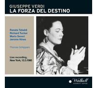 Sgarro; Tebaldi; Sereni; Tucker; Mignon Dunn; Hines;Baccaloni;Ordassy; Met / Thomas Schippers 12.03.1960 - Verdi: La Forza Destino