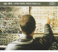 Sgt. Slick - White Treble, Black Bass E.p.