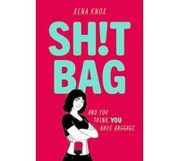 SH!T BAG: a darkly funny story about life with an ostomy bag