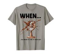 Sh#t Hits the Fan Funny Saying One of Those Days Office T-Shirt