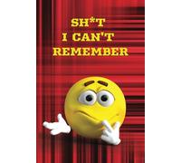 Sh*t I Can't Remember: Password Log Book |Small Organizer| Notebook To Protect Internet Username And Private Information...Pocket size
