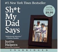 [Sh*t My Dad Says] [By: Halpern, Justin] [November, 2010]