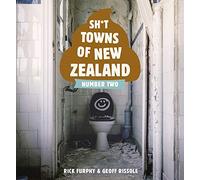 Sh*t Towns of New Zealand Number Two: 2