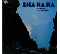 Sha-na-na - The Night Is Still Young