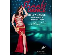 Shaabi Dance - Belly Dance Technique & Combinations with Shahrzad