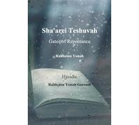 Sha'arei Teshuvah - Gates of Repentance: Rabbeinu Yonah