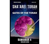 SHA'AREI TORAH: Gates of the Torah - BAMIDBAR 4: 21 (SHA'AREI TORAH - ENGLISH)