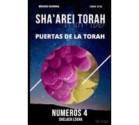 SHA'AREI TORAH: Puertas de la Torah - NÚMEROS 4 (SHA'AREI TORAH - ESPAÑOL)
