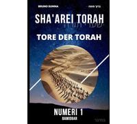 SHA'AREI TORAH: Tore der Torah - NUMERI 1: 28 (SHA'AREI TORAH - DEUTSCH)