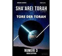 SHA'AREI TORAH: Tore der Torah - NUMERI 3: 30 (SHA'AREI TORAH - DEUTSCH)
