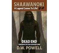 Shaawanoki: A Legend Comes To Life!