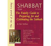 Shabbat (2nd Edition): The Family Guide to Preparing for and Celebrating the Sabbath (Art of Jewish Living)