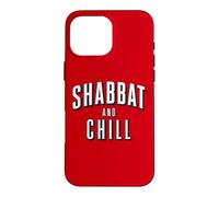 Shabbat And Chill Jewish Sabbath Keeper Shabbos Challah Case for iPhone 16 Pro Max
