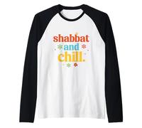 Shabbat and Chill Jewish Seventh Day Weekend Challah Shabbos Raglan Baseball Tee