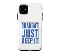 Shabbat Just Keep It Jewish Shabbat Shalom Challah Shabbos Case for iPhone 11