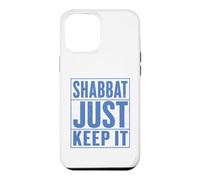 Shabbat Just Keep It Jewish Shabbat Shalom Challah Shabbos Case for iPhone 12 Pro Max