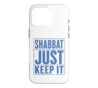 Shabbat Just Keep It Jewish Shabbat Shalom Challah Shabbos Case for iPhone 16 Pro