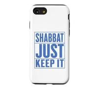 Shabbat Just Keep It Jewish Shabbat Shalom Challah Shabbos Case for iPhone SE (2020) / 7/8