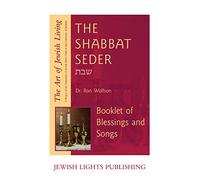 Shabbat Seder: Booklet of Blessings and Songs