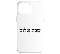 Shabbat Shalom in Hebrew Case for iPhone 16 Pro Max