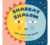 Shabbat Shalom: Let's Rest and Reset (My First Books of Jewish Culture)