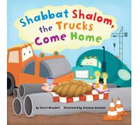Shabbat Shalom, the Trucks Come Home