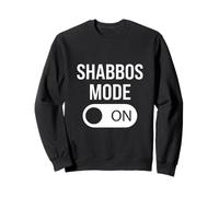 Shabbos Mode On Jewish Weekend Rest Shabbat Shalom Challah Sweatshirt
