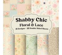 Shabby Chic Floral & Lace Scrapbook Paper Collection: Soft vintage blooms, delicate lace textures, and romantic pastel backgrounds for junk journals, collages, and paper crafts