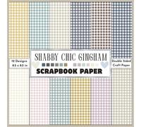 Shabby Chic Gingham Scrapbook Paper: Collection of Double sided decorative aesthetic rustic Shabby Chic colors style themed gingham pattern craft ... card making, collage, origami and DIY crafts