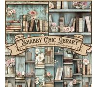 Shabby Chic Library Scrapbook Paper Craft Pad: 12 Vintage Bookshelf Scrapbooking Pages, 36 Double-Side Sheets, Printed on 8.5"x8.5" Sized Paper. ... Cardstock, Decoupage, DIY Projects Etc.