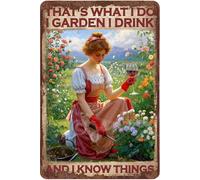 Shabby Chic “That’s What I Do I Garden I Drink And I Know Things” Tin Sign 5.5x8 Inches Aluminum Garden & Greenhouse Wall Decor - Gift for Gardeners & Wine Lovers