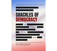 Shackles of Democracy: Why Democracies Will Deceive Their People to Survive the Century