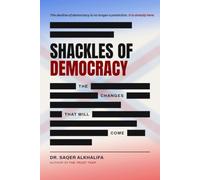 Shackles of Democracy: Why Democracies Will Deceive Their People to Survive the Century