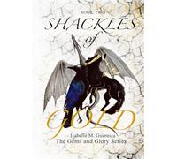 Shackles of Gold (The Gems and Glory)