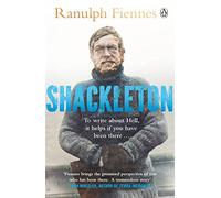Shackleton: Explorer. Leader. Legend.