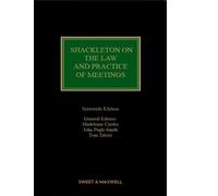 Shackleton on The Law and Practice of Meetings