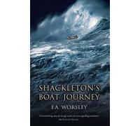 Shackleton's Boat Journey by Frank Worsley ( 2010 ) Paperback